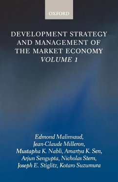 Development Strategy and Management of the Market Economy - Malinvaud, Edmond / Milleron, Jean-Claude / Nabli, Mustapha K. / Sen, Amartya K. / Sengupta, Arjun / Stern, Nicholas / Stiglitz, Joseph E. / Suzumura, Kotaro