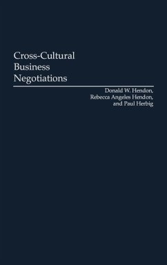 Cross-Cultural Business Negotiations - Hendon, Donald W.; Hendon, Rebecca Angeles; Herbig, Paul
