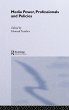 Media Power, Professionals and Policies - Bild 1