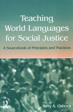 Teaching World Languages for Social Justice - Osborn, Terry A