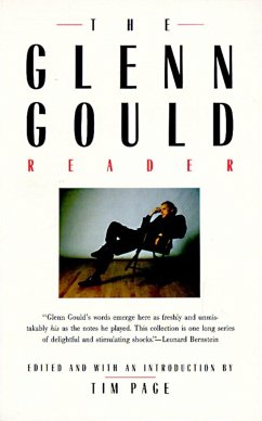 The Glenn Gould Reader - Page, Tim