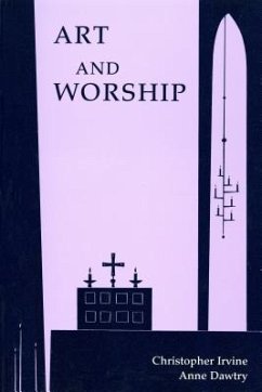 Art and Worship - Dawtry, Anne; Irvine, Christopher