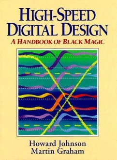 High Speed Digital Design - Johnson, Howard;Graham, Martin