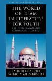 The World of Islam in Literature for Youth