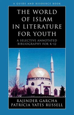 The World of Islam in Literature for Youth - Garcha, Rajinder; Russell, Patricia Yates