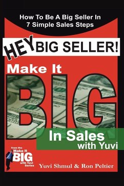 Hey Big Seller! - Shmul, Yuvi; Peltier, Ron