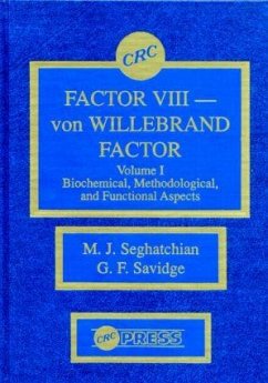 Factor VIII - Von Willebrand Factor, Volume I - Savidge, G. F. / Seghatchian, M. J.