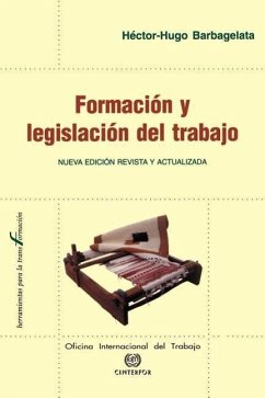 Formacion y legislacion del trabajo - Barbagelata, Hector Hugo
