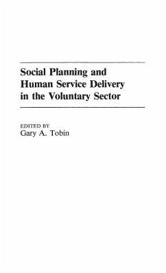 Social Planning and Human Service Delivery in the Voluntary Sector - Tobin, Gary