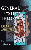 General Systems Theory: Ideas and Applications