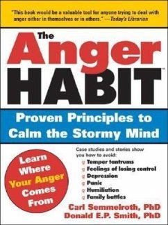 The Anger Habit - Semmelroth, Carl; Smith, Donald