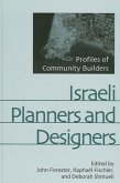 Israeli Planners and Designers: Profiles of Community Builders