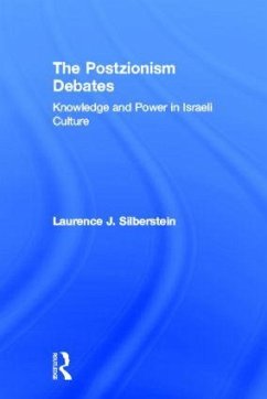 The Postzionism Debates - Silberstein, Laurence J