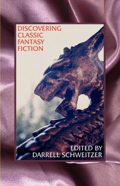 Discovering Classic Fantasy Fiction - Schweitzer, Darrell