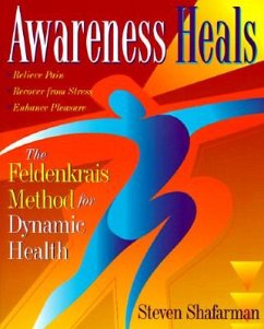 Awareness Heals - Shafarman, Stephen