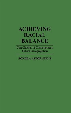 Achieving Racial Balance - Stave, Sondra A.