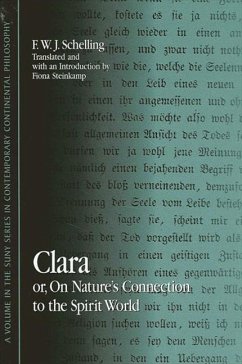 Clara: Or, on Nature's Connection to the Spirit World - Schelling, F. W. J.