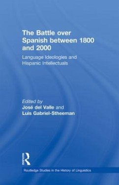 The Battle over Spanish between 1800 and 2000