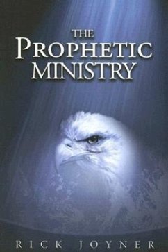 The Prophetic Ministry - Joyner, Rick