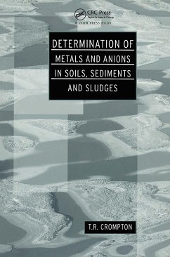 Determination of Metals and Anions in Soils, Sediments and Sludges - Crompton, T R