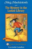 Meg Mackintosh and the Mystery in the Locked Library - Title #5: A Solve-It-Yourself Mystery Volume 5
