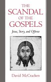The Scandal of the Gospels