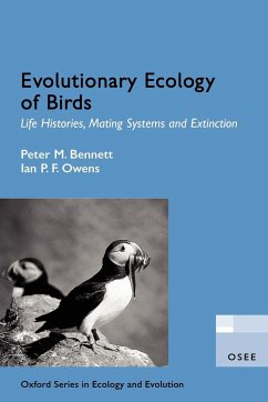 Evolutionary Ecology of Birds - Bennett, Peter (, Institute of Zoology, Zoological Society of London; Owens, Ian (, Department of Biology, Imperial College London at Silw