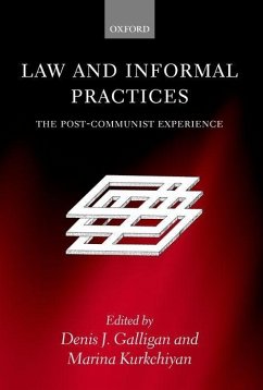 Law and Informal Practices - Galligan, Denis J. / Kurkchiyan, Marina (eds.)
