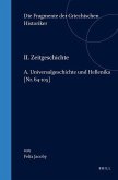 II. Zeitgeschichte, A. Universalgeschichte Und Hellenika. [Nr. 64-105]