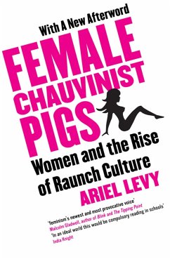 Female Chauvinist Pigs - Levy, Ariel