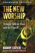 The New Worship: Straight Talk on Music... - Bild 1