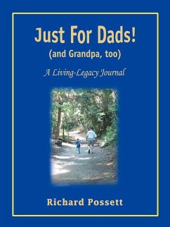 Just For Dads and Grandpa too - Possett, Richard