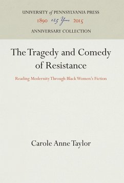 The Tragedy and Comedy of Resistance - Taylor, Carole Anne