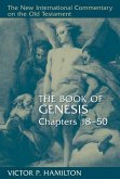 The Book of Genesis, Chapters 18-50