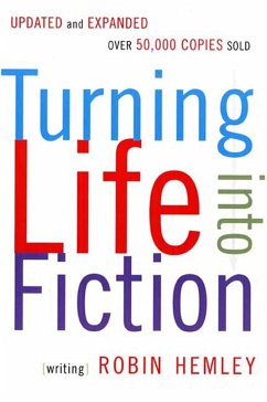 Turning Life Into Fiction - Hemley, Robin