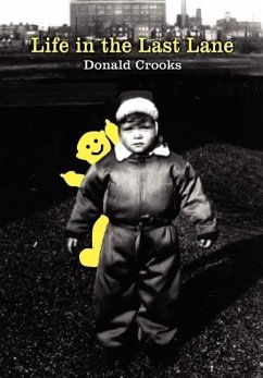 Life in the Last Lane - Crooks, Donald