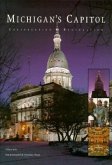 Michigan's Capitol: Construction and Restoration