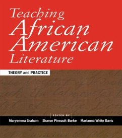 Teaching African American Literature - Pineault-Burke, Sharon (ed.)