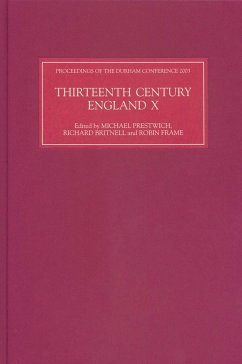 Thirteenth Century England X - Prestwich, Michael / Britnell, Richard / Frame, Robin (eds.)