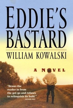 Eddie's Bastard - Kowalski, William