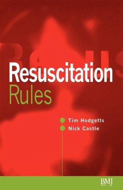 Resuscitation Rules - Hodgetts, Timothy J; Castle, Nicholas