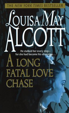 A Long Fatal Love Chase - Alcott, Louisa May
