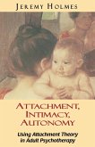 Attachment, Intimacy, Autonomy