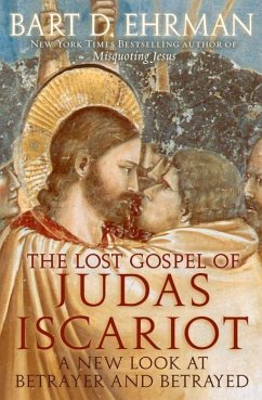 The Lost Gospel of Judas Iscariot - Ehrman, Bart D