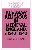 Runaway Religious in Medieval England, C.1240 1540