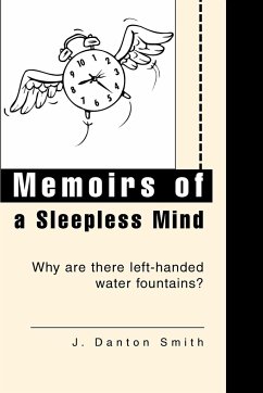 Memoirs of a Sleepless Mind - Smith, J. Danton