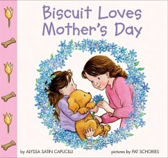 Biscuit Loves Mother's Day - Capucilli, Alyssa Satin