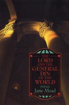 The Lord and the General Din of the World - Mead, Jane