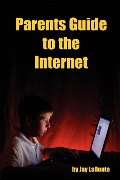 Parents Guide to the Internet - LaBonte, Jay