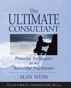 The Ultimate Consultant - Weiss, Alan